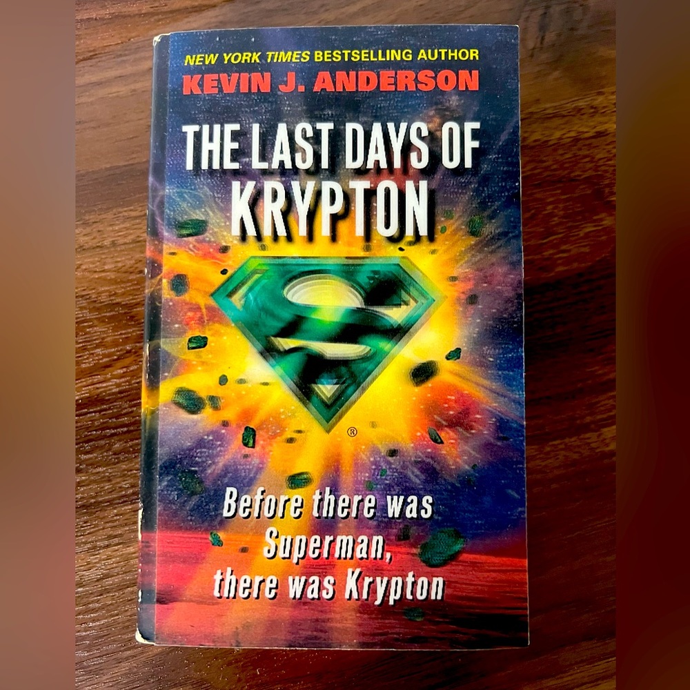 The Last Days of Krypton by Kevin J. Anderson